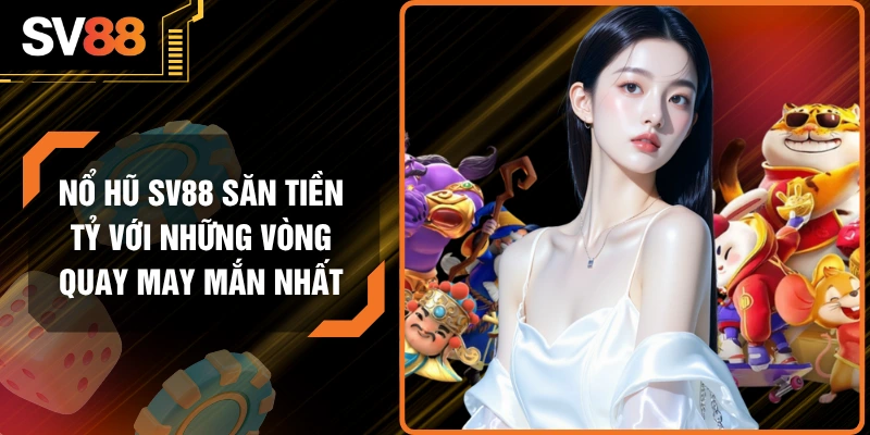 nổ hũ SV88